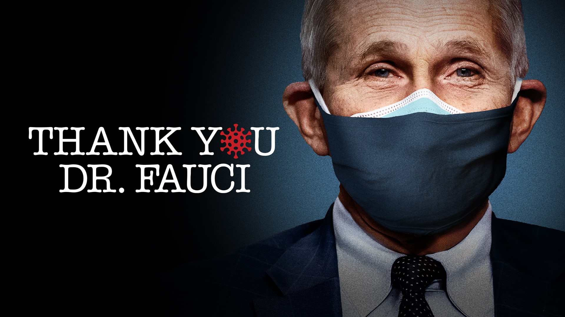 Thank You Dr Fauci